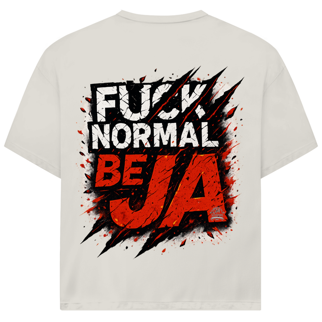 JA – F*CK NORMAL | Statement‑Shirt