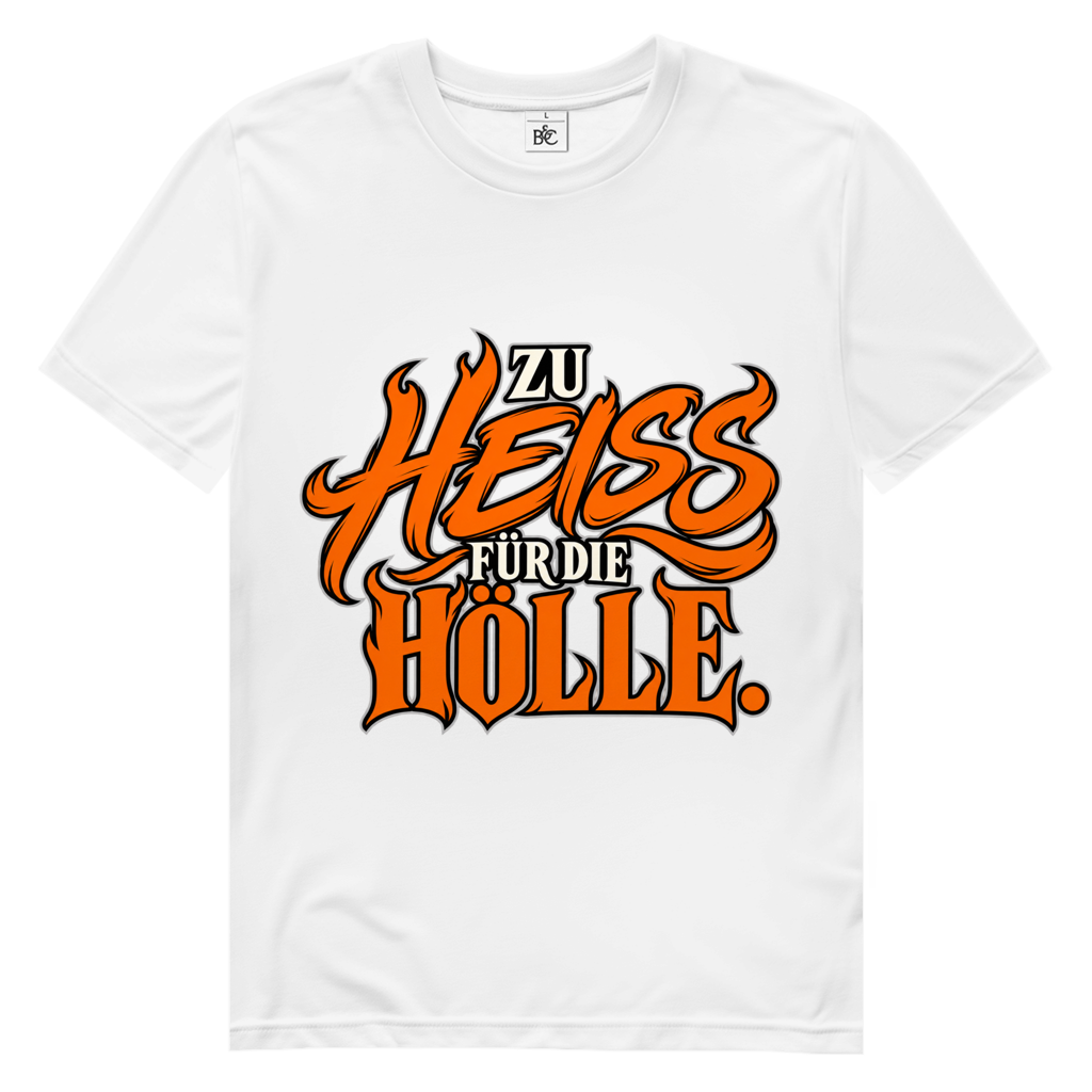 JA Höllenheiß – Herren-Bio-T-Shirt in Weiß, Vorderansicht, Frontdruck: Flammen-Schriftzug „Zu heiß für die Hölle“ in Orange