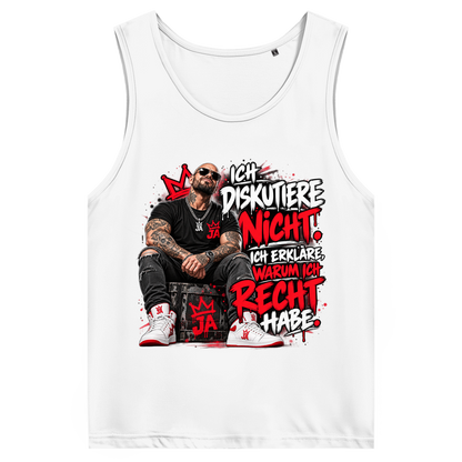 JA Ich diskutiere nicht – Herren-Bio-Tanktop in Weiß, Vorderansicht, Frontdruck: Mann mit Tattoos und Spruch „Ich diskutiere nicht. Ich erkläre, warum ich recht habe.“