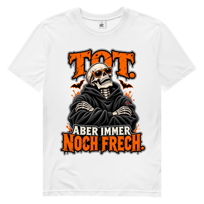 JA Knochenfrech – Herren-Bio-T-Shirt in Weiß, Vorderansicht, Frontdruck: Skelett mit Sonnenbrille: „Tot. Aber immer noch frech.“ in Orange