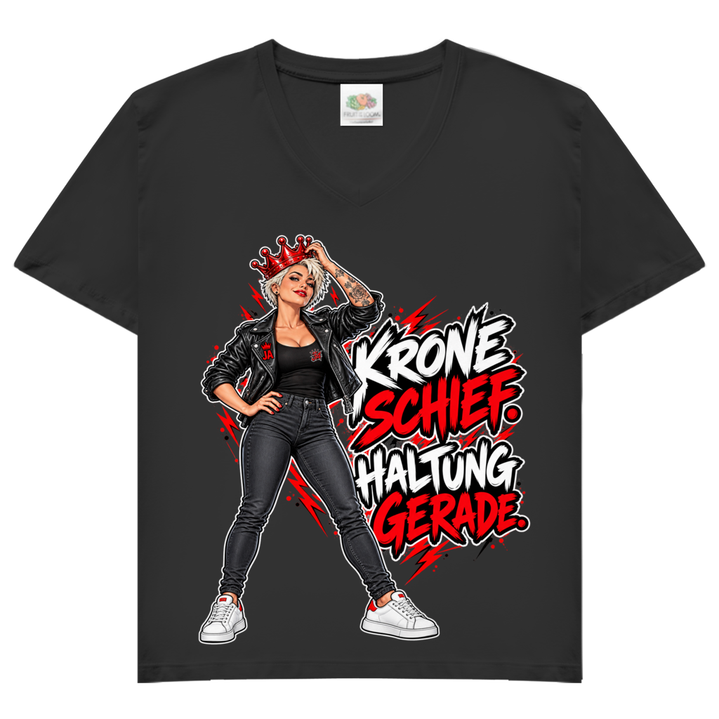 JA Krone schief, Haltung gerade – Damen-V-Neck-Shirt in Schwarz, Vorderansicht, Frontdruck: Frau mit schiefer roter Krone: „Krone schief. Haltung gerade.“