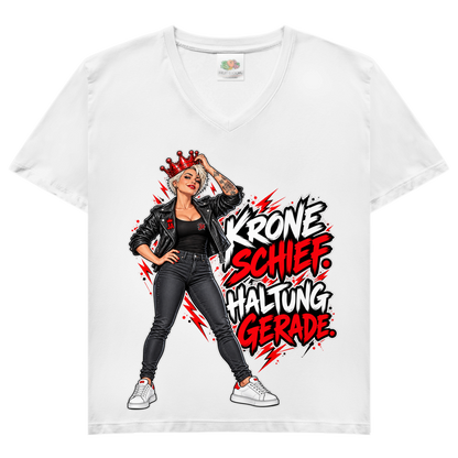 JA Krone schief, Haltung gerade – Damen-V-Neck-Shirt in Weiß, Vorderansicht, Frontdruck: Frau mit schiefer roter Krone: „Krone schief. Haltung gerade.“