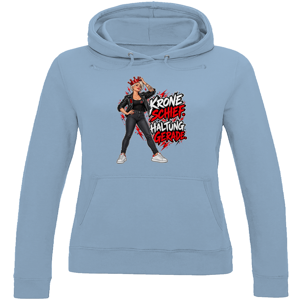 JA Krone schief, Haltung gerade – Damen-Hoodie in Himmelblau, Vorderansicht, Frontdruck: Frau mit schiefer roter Krone: „Krone schief. Haltung gerade.“