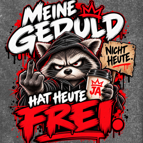 JA Meine Geduld hat heute frei – Oversize-Washed-Hoodie, Nahaufnahme vom Motiv