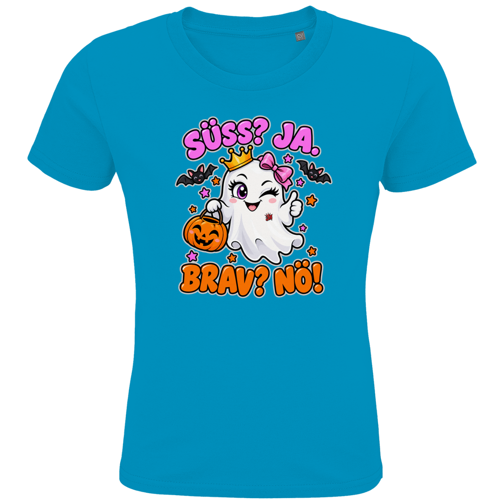 JA Spukprinzessin – Kinder-T-Shirt in Aqua, Vorderansicht, Frontdruck: Gespenst mit Krone: „Süß? JA. Brav? Nö!“ – frecher Halloween-Look für Kinder