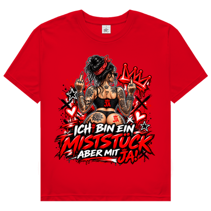 JA Miststück – Damen-T-Shirt in Rot, Vorderansicht, Frontdruck: Provokanter Spruch „Ich bin ein Miststück – aber mit JA!“ in roter Graffiti-Optik