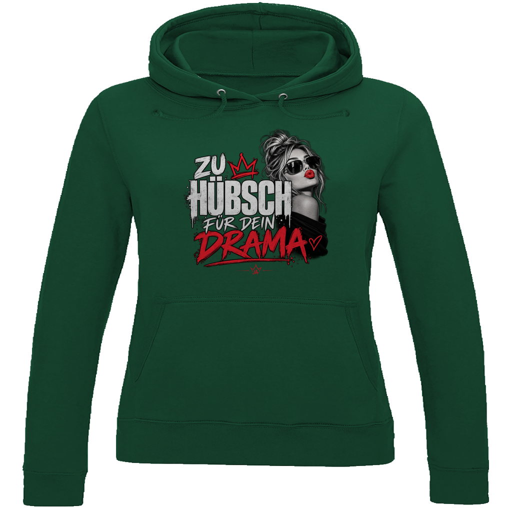 JA Zu hübsch für dein Drama – Damen-Hoodie in Flaschengrün, Vorderansicht, Frontdruck: Frau mit Sonnenbrille und rotem Kussmund: „Zu hübsch für dein Drama“