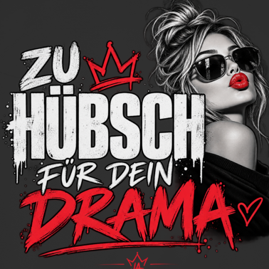 JA Zu hübsch für dein Drama – Damen-Bio-Tanktop, Nahaufnahme vom Motiv