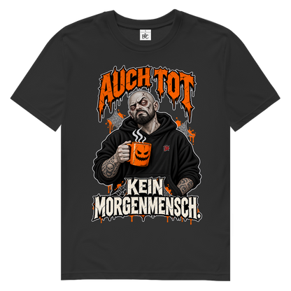 JA Morgenmuffel – Herren-Bio-T-Shirt in Schwarz, Vorderansicht, Frontdruck: Müder Zombie mit Kaffeetasse: „Auch tot. Kein Morgenmensch.“