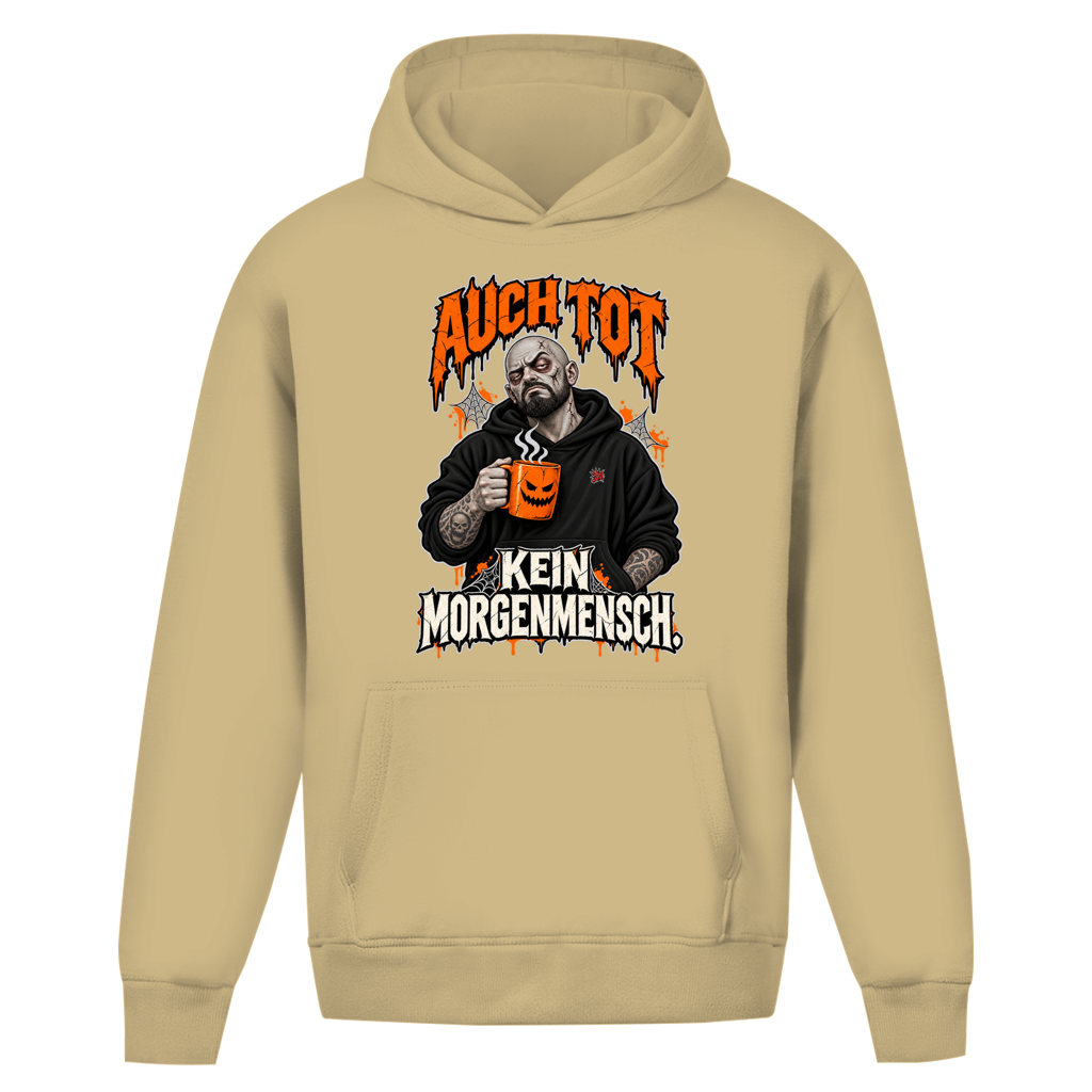 JA Morgenmuffel – Oversize-Hoodie in Sand, Vorderansicht, Frontdruck: Müder Zombie mit Kaffeetasse: „Auch tot. Kein Morgenmensch.“