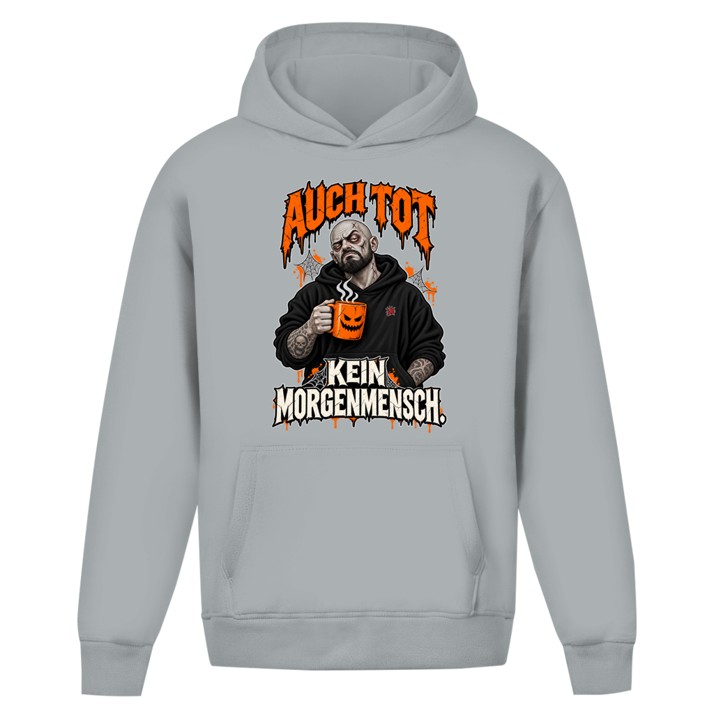 JA Morgenmuffel – Oversize-Hoodie in Hellgrau, Vorderansicht, Frontdruck: Müder Zombie mit Kaffeetasse: „Auch tot. Kein Morgenmensch.“