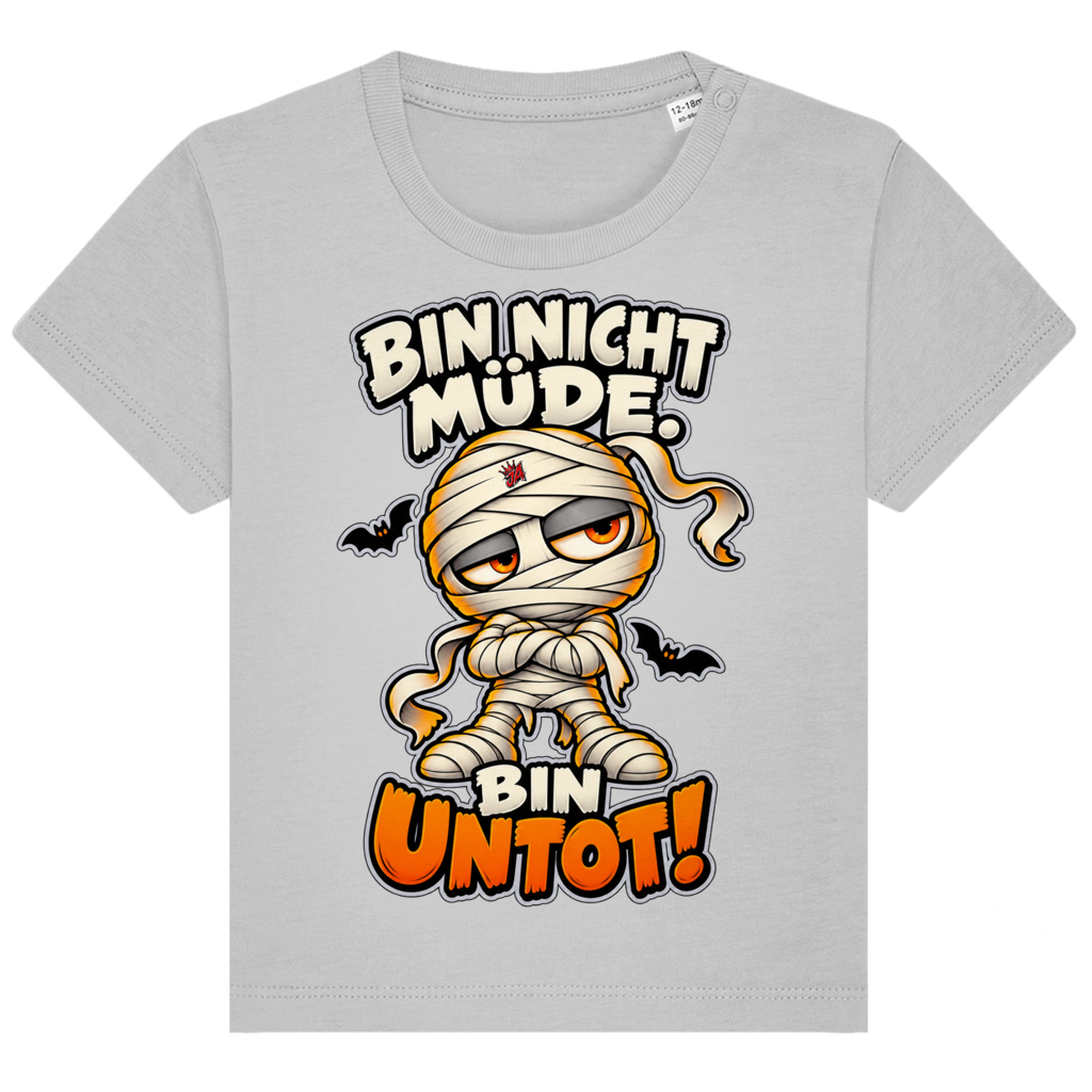 JA Untotfrech – Baby-T-Shirt in Grau meliert, Vorderansicht, Frontdruck: Niedliche Mumie: „Bin nicht müde. Bin untot!“ – Halloween für kleine Nachteulen