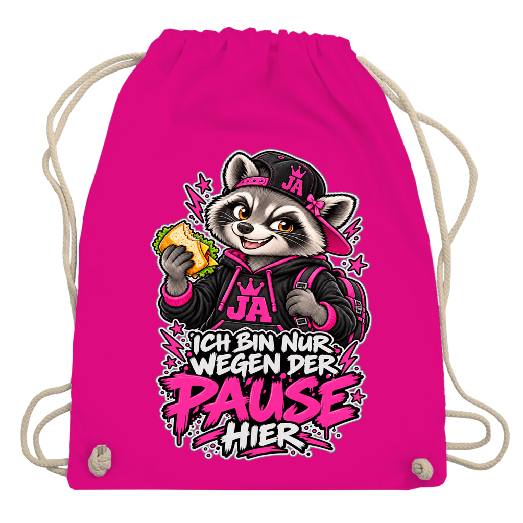 JA Pausen-Waschbär Pink – Turnbeutel in Fuchsia, Aufdruck: Waschbär mit Pausenbrot in Pink: „Ich bin nur wegen der Pause hier“