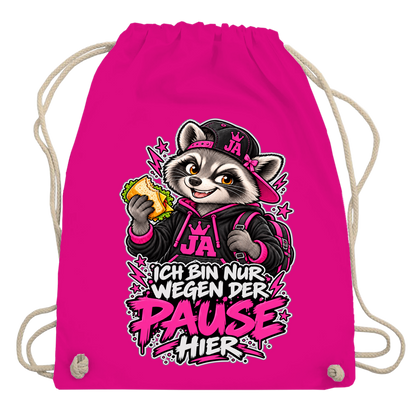 JA Pausen-Waschbär Pink – Turnbeutel in Fuchsia, Aufdruck: Waschbär mit Pausenbrot in Pink: „Ich bin nur wegen der Pause hier“