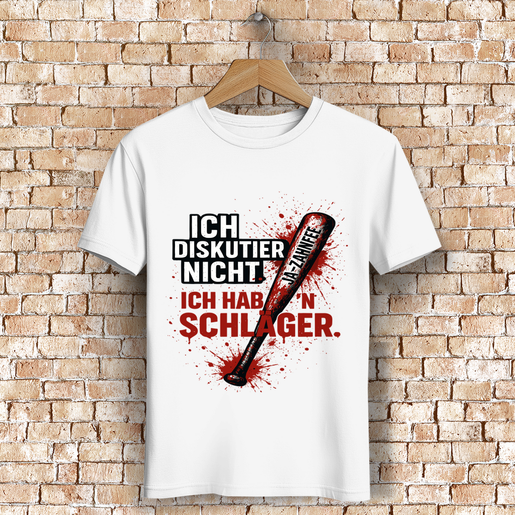 JA – Ich diskutiere nicht, ich hab’n Schläger | Freches Statement-Shirt für echte Charaktere